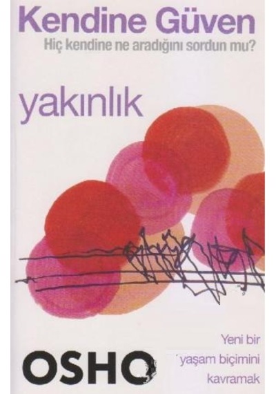 Yakınlık Osho Kendine Ve Diğerine Güven Duymak 2.El Temiz