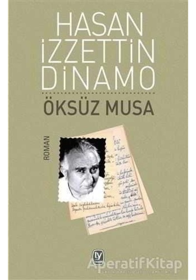 Öksüz Musa - Hasan İzzettin Dinamo - Tekin Yayınevi