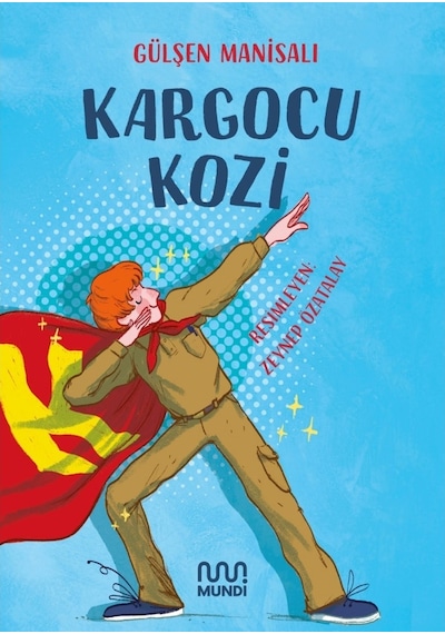Kargocu Kozi - Gülşen Manisalı - Mundi