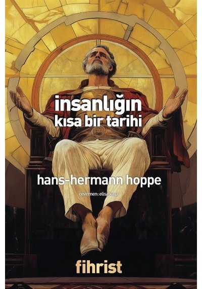 İnsanlığın Kısa Bir Tarihi / Hans Hermann Hoppe