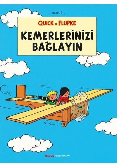 Quick ve Flupke 11 - Kemerlerinizi Bağlayın - Herge - Alfa Yayıncılık