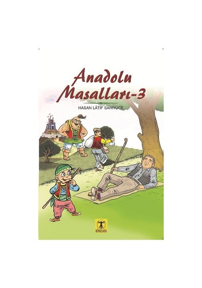 Anadolu Masalları  3