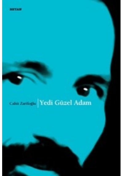 Yedi Güzel Adam Cahit Zarifoğlu Beyan Yayınları