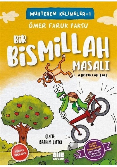 Bir Bismillah Masalı / Ömer Faruk Paksu