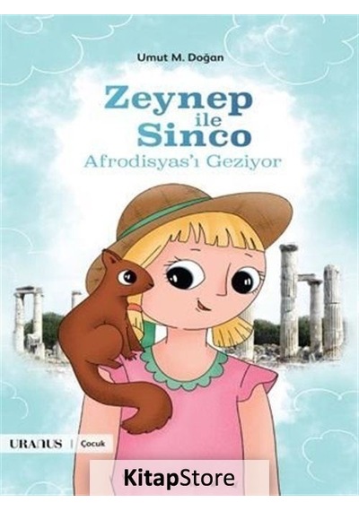 Zeynep ile Sinco Afrodisyas'ı Geziyor - Umut M. Doğan - URANUS