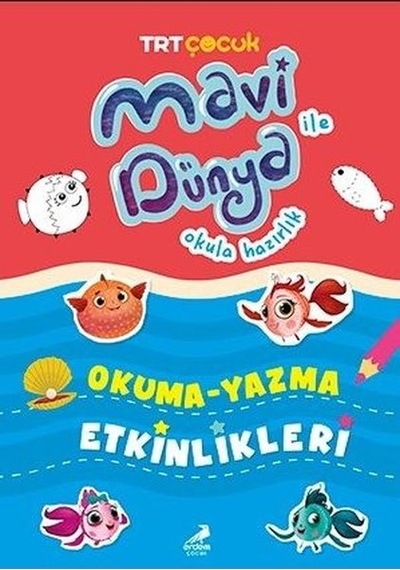 TRT Çocuk - Okuma Yazma Etkinlikleri - Mavi Dünya Okula Hazırlık- Erdem Çocuk