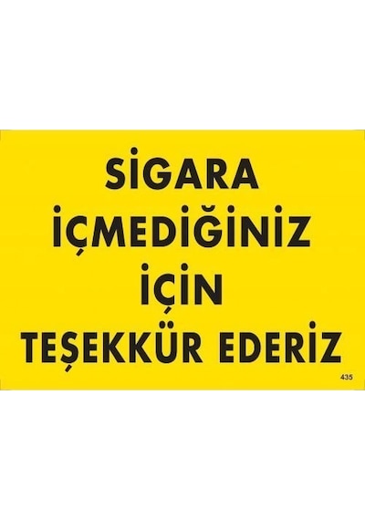 Mey İthalat Sigara İçmediğiniz İçin Tkür Ederiz Uyarı Levhası 25x35 Kod:435
