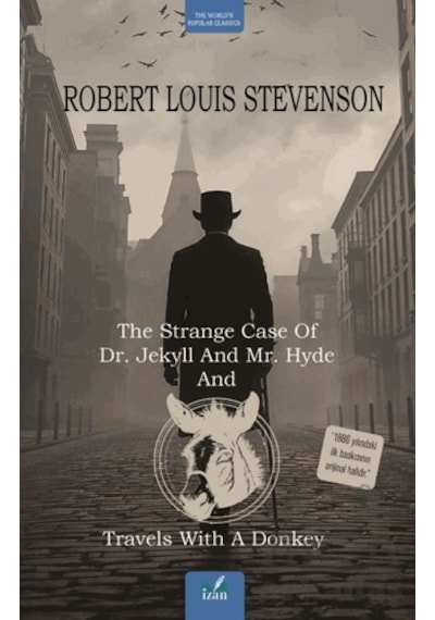 The Strange Case Of Dr. Jekyll And Mr. Hyde And Travels With A Donkey İzan Yayıncılık
