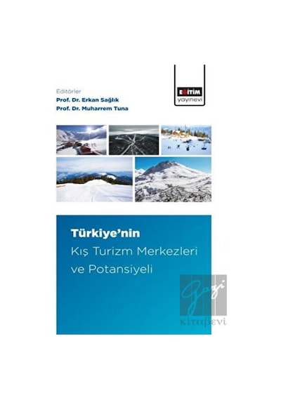 Türkiye’nin Kış Turizm Merkezleri ve Potansiyeli