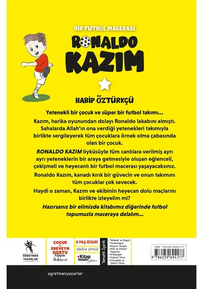Ronaldo Kazım, Bir Futbol Macerası 8+yaş - Resimli Hikaye / ...