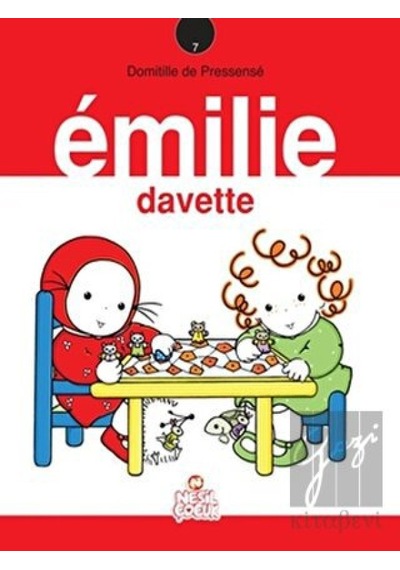 Emilie Davette Nesil Çocuk Yayınları  -  Nesil Çocuk Yayınları