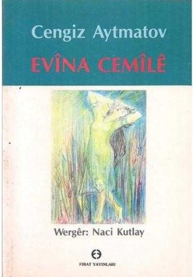 Evina Cemile - Cengiz Aytmatov