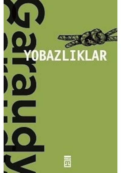 Yobazlıklar - Roger Garaudy - Timaş Yayınları