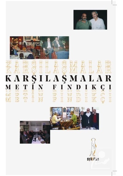 Karşılaşmalar - Metin Fındıkçı - ŞYK Kitap