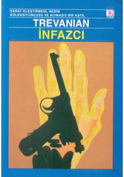 İnfazcı - Trevanian - E Yayınları