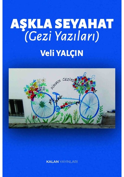Aşkla Seyahat Kitabı