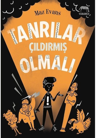 Tanrılar Çıldırmış Olmalı - Maz Evans - Yabancı