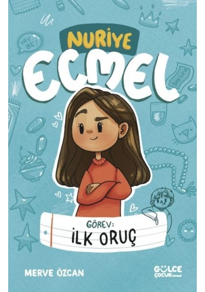 Görev İlk Oruç - Nuriye Ecmel - Yqbx-630206