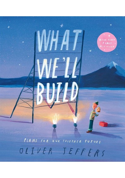 What We'll Build: Plans For Our Together Future Harper Collins