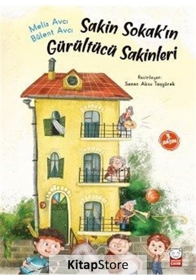 Sakin Sokak'In Gürültücü Sakinleri / Bülent Avcı