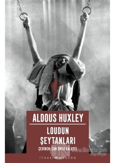 Loudun Şeytanları - Aldous Huxley - İthaki Yayınları