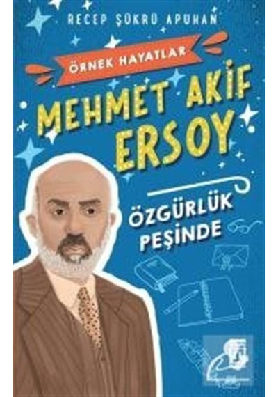 Mehmet Akif Ersoy / Recep Şükrü Apuhan