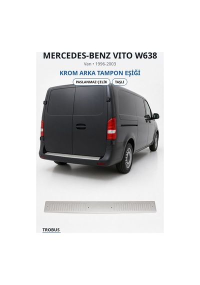 Mercedes-benz Vito W638 1996-2003 Uyumlu Krom Arka Tampon Eşiği Paslanmaz Çelik Taşlı
