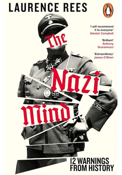 The Nazi Mind: Twelve Warnings From History Penguin Books Uk