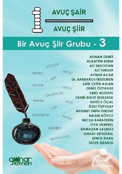 Bir Avuç Şiir Grubu 3 - 1 Avuç Şair 1 Avuç Şiir- Gülnar Yayınları