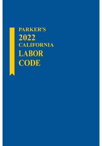 Parker's California Labor Code 2022 165-Koyu Yeşil