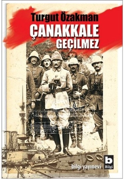 Çanakkale Geçilmez - Yqbx-652797