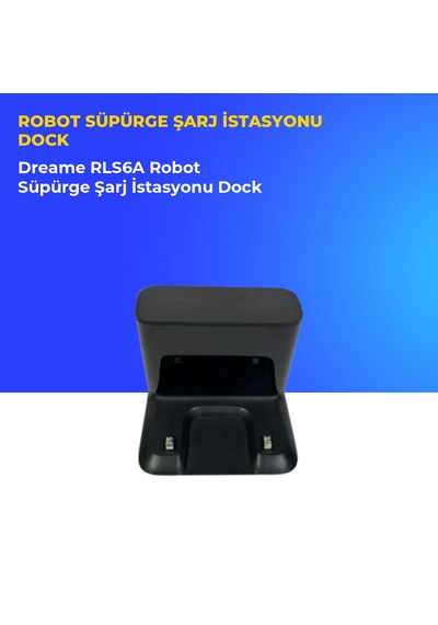 Dreame Rls6a Robot Süpürge Şarj İstasyonu Dock