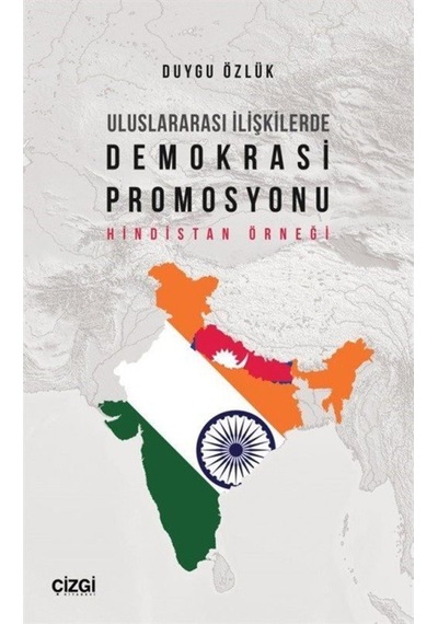 Uluslararası Ilişkilerde Demokrasi Promosyonu (Hindistan Örneğ... 9786051966724