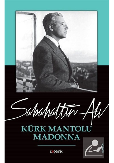 Kürk Mantolu Madonna - Sabahattin Ali - Kopernik Kitap