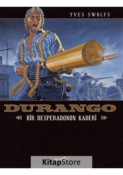Durango 6 / Bir Desperadonun Kaderi