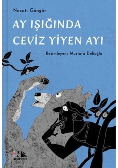 Ay Işığında Ceviz Yiyen Ayı - Necati Güngör - Nesin Yayınevi