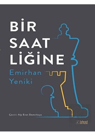 Bir Saatliğine - Emirhan Yeniki - İdeal Kültür Yayıncılık