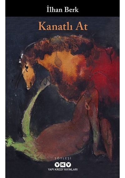 Kanatlı At - İlhan Berk