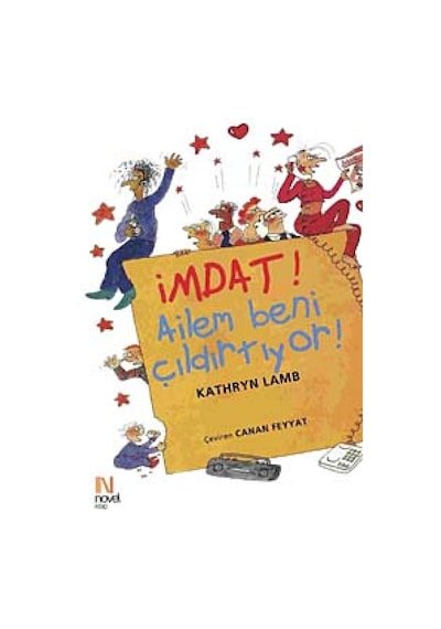 İmdat! Ailem Beni Çıldırtıyor! - Canan Feyyat - Novel Kitap