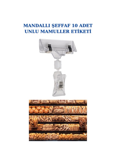 Şeffaf Mandallı Unlu Mamuller Etiketi 10 Adet