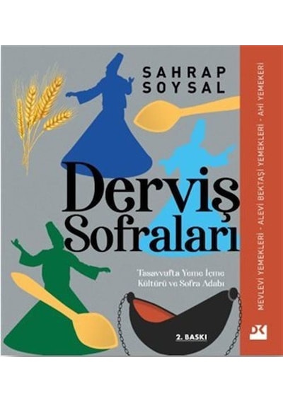 Derviş Sofraları / Sahrap Soysal
