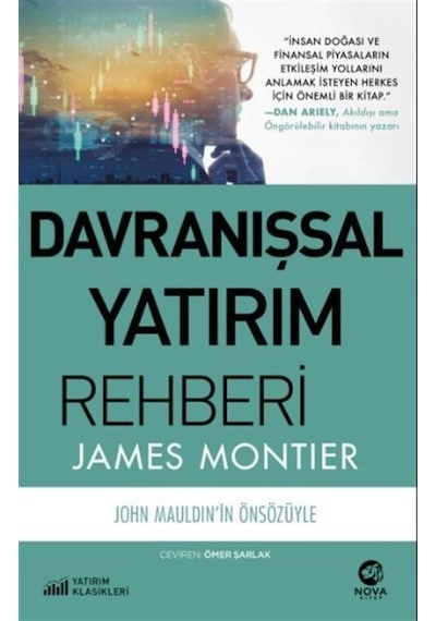 Davranışsal Yatırım Rehberi - James Montiee - Nova Kitap