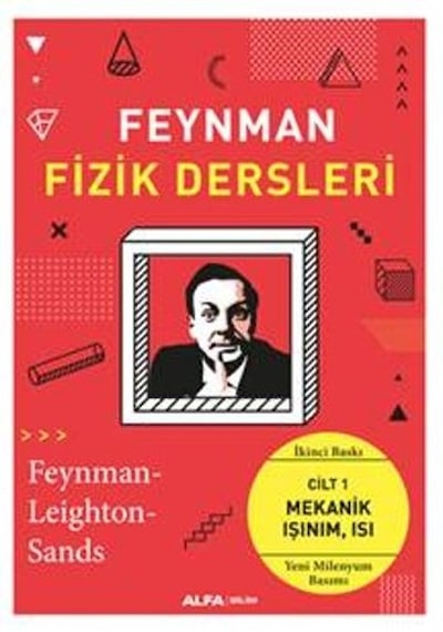 Feynman Fizik Dersleri 1 - Mekanik Işınım Isı - Richard P. Feynman -  Matthew Sands - Alfa Yayıncılık