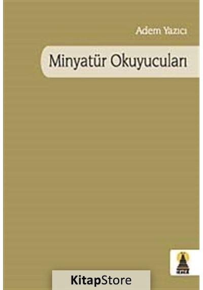 Minyatür Okuyucuları - Adem Yazıcı - Ebabil