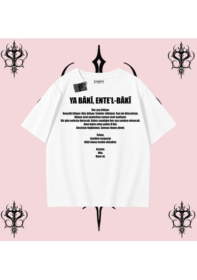Tarzsokak Ya Bâkî Ente L Bâkî Rabbimin 99 İsminden İlham Alan Oversize Unisex Tişört Manevi Streetwear Çok Renkli