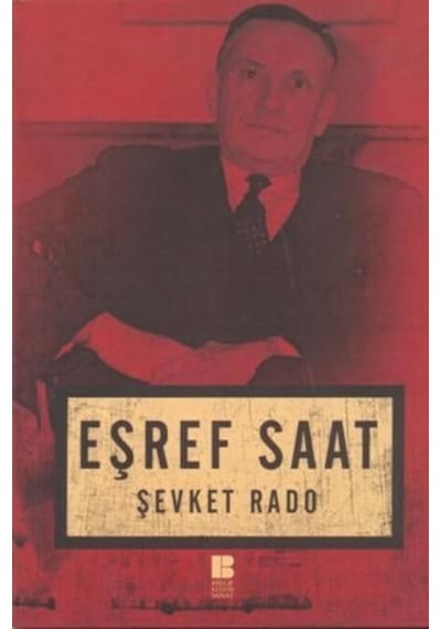 Eşref Saat - Şevket Rado - Bilge Kültür Sanat Yayınları