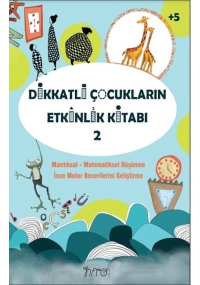 Dikkatli Çocukların Etkinlik Kitabı - 2