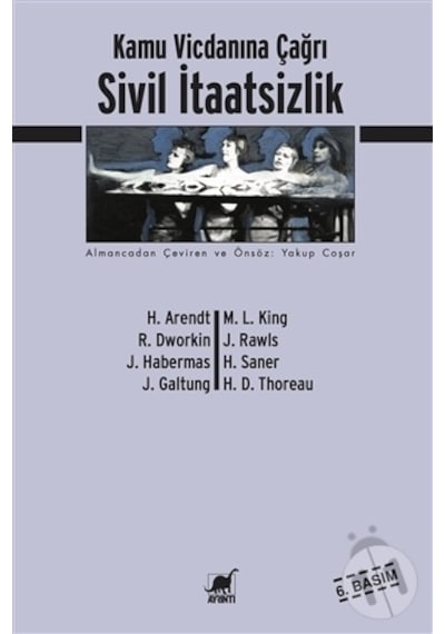 Sivil İtaatsizlik Kamu Vicdanına Çağrı