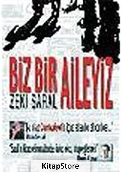 Biz Bir Aileyiz - Zeki Saral - Yurt Kitap Yayın