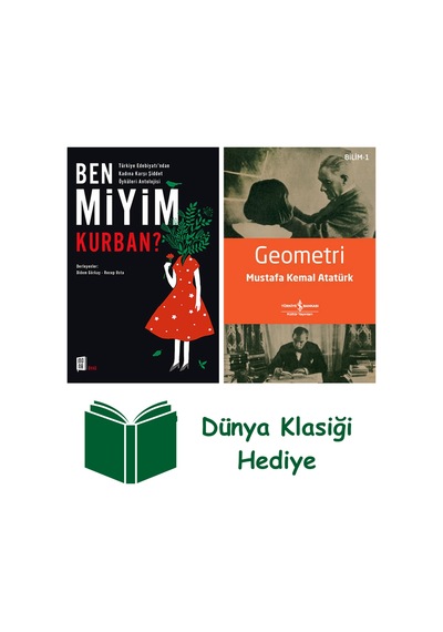 Ben Miyim Kurban + Geometri + Dünya Klasiği Hediye